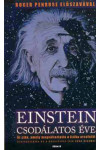 Einstein csodálatos éve - Öt cikk, amely megváltoztatta a fizika arculatát